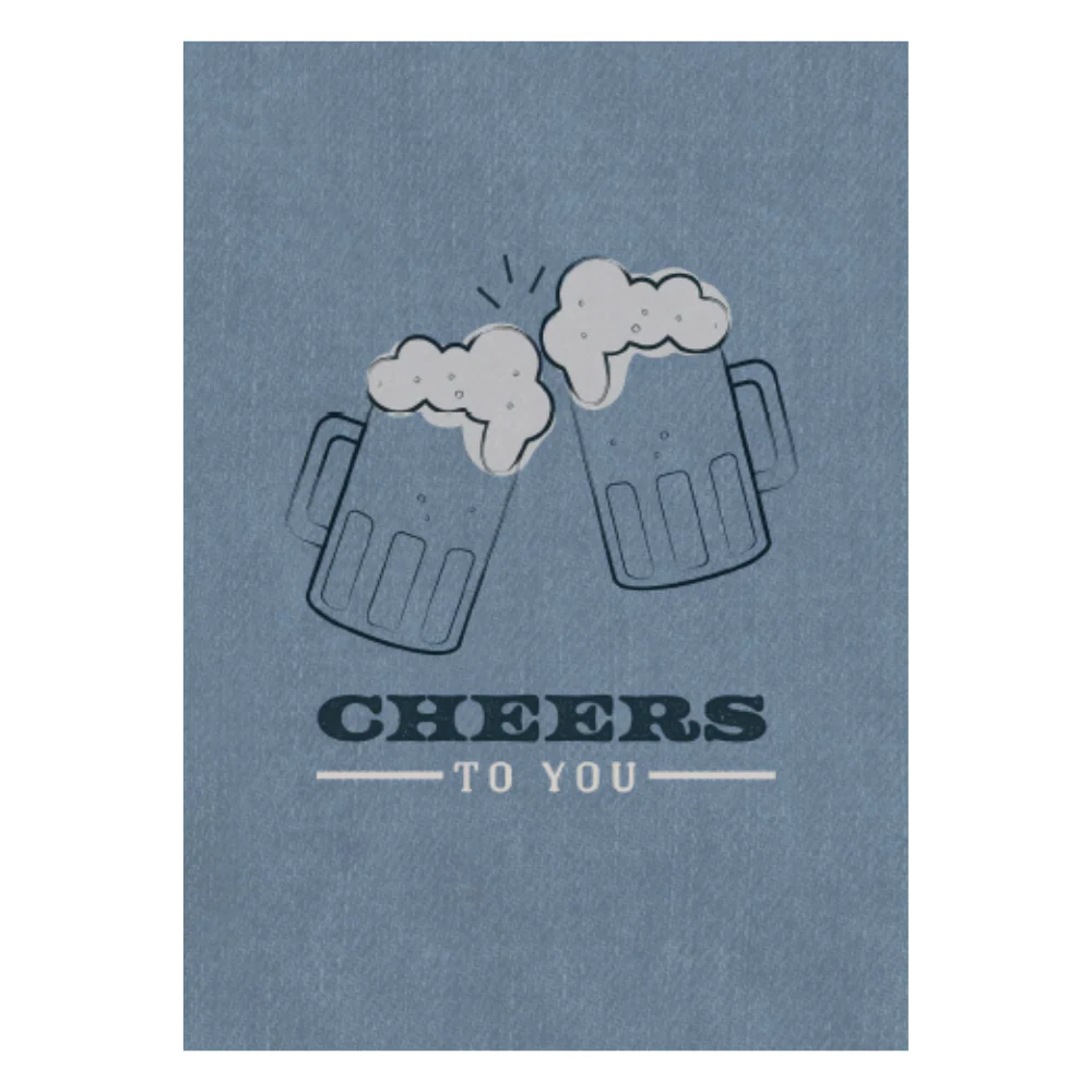 Greeting Card - FOR HIM - Cheers To You