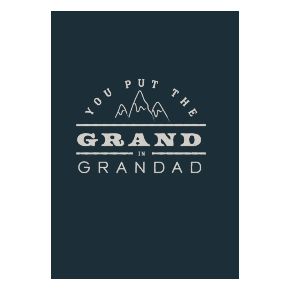 Greeting Card - FOR HIM - Grand Dad